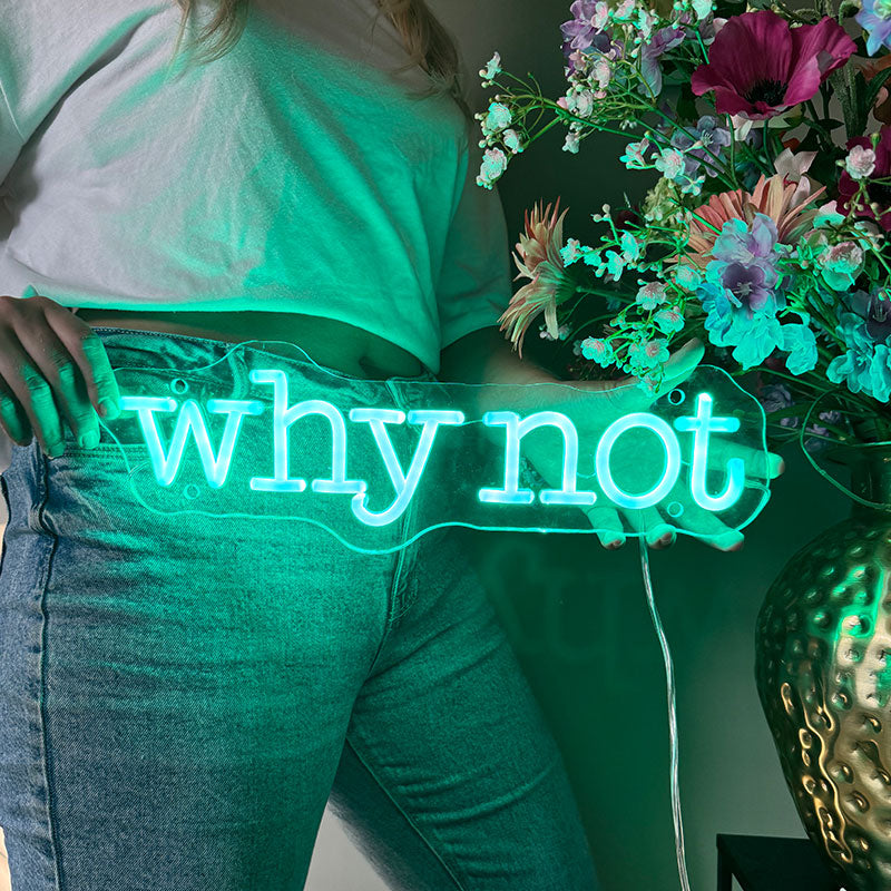 Neonskilt Why Not