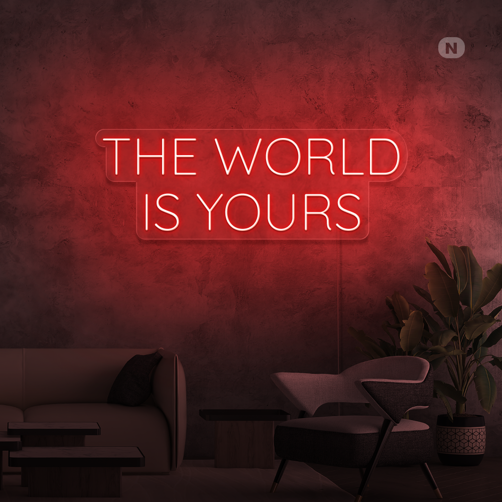 Neonskilt The World Is Yours