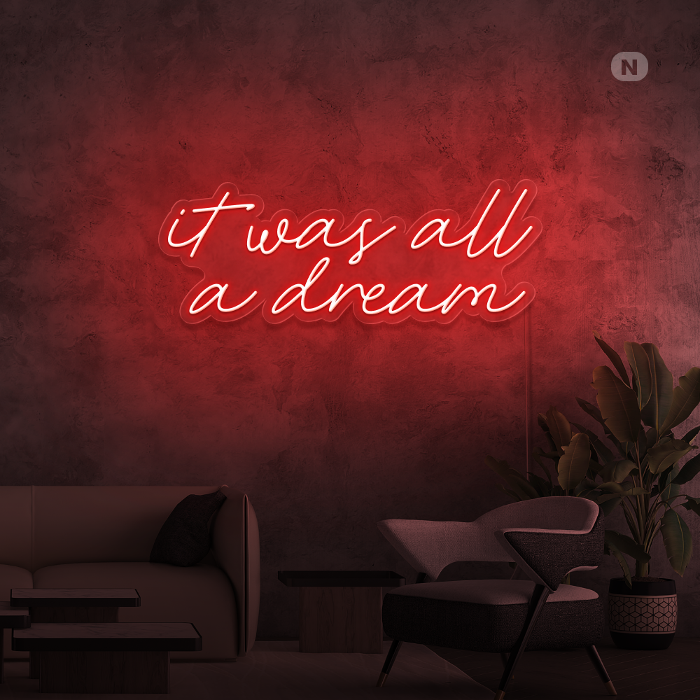 Neonskilt It was all a dream