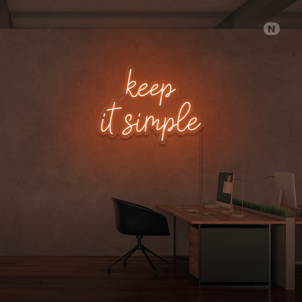 Neonskilt keep it simple