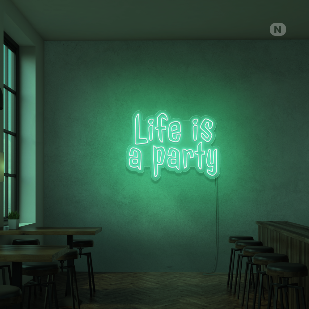 Neonskilt Life is a Party