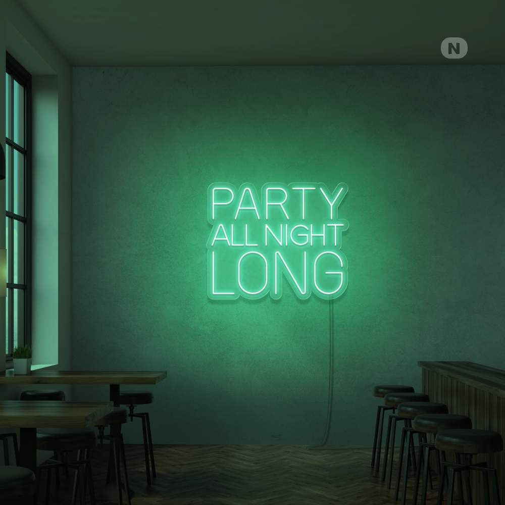 Neonskilt Party All Night Long