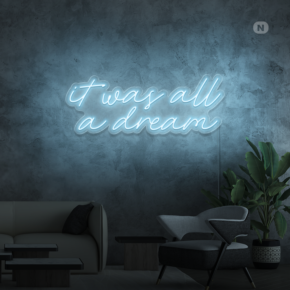 Neonskilt It was all a dream