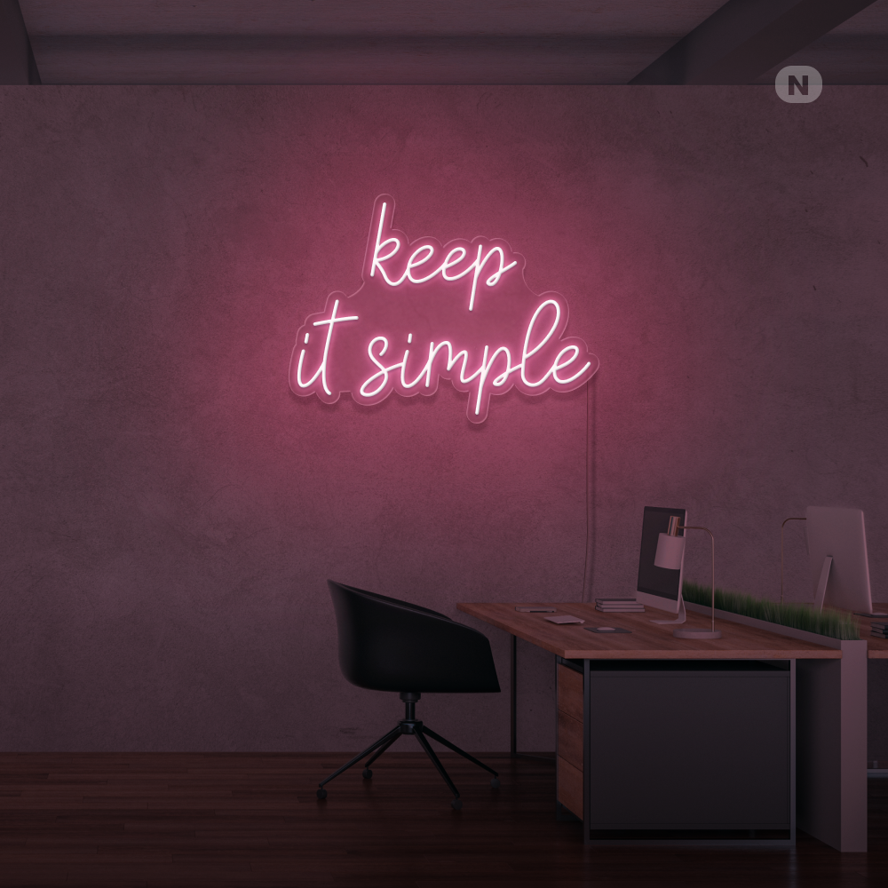 Neonskilt keep it simple