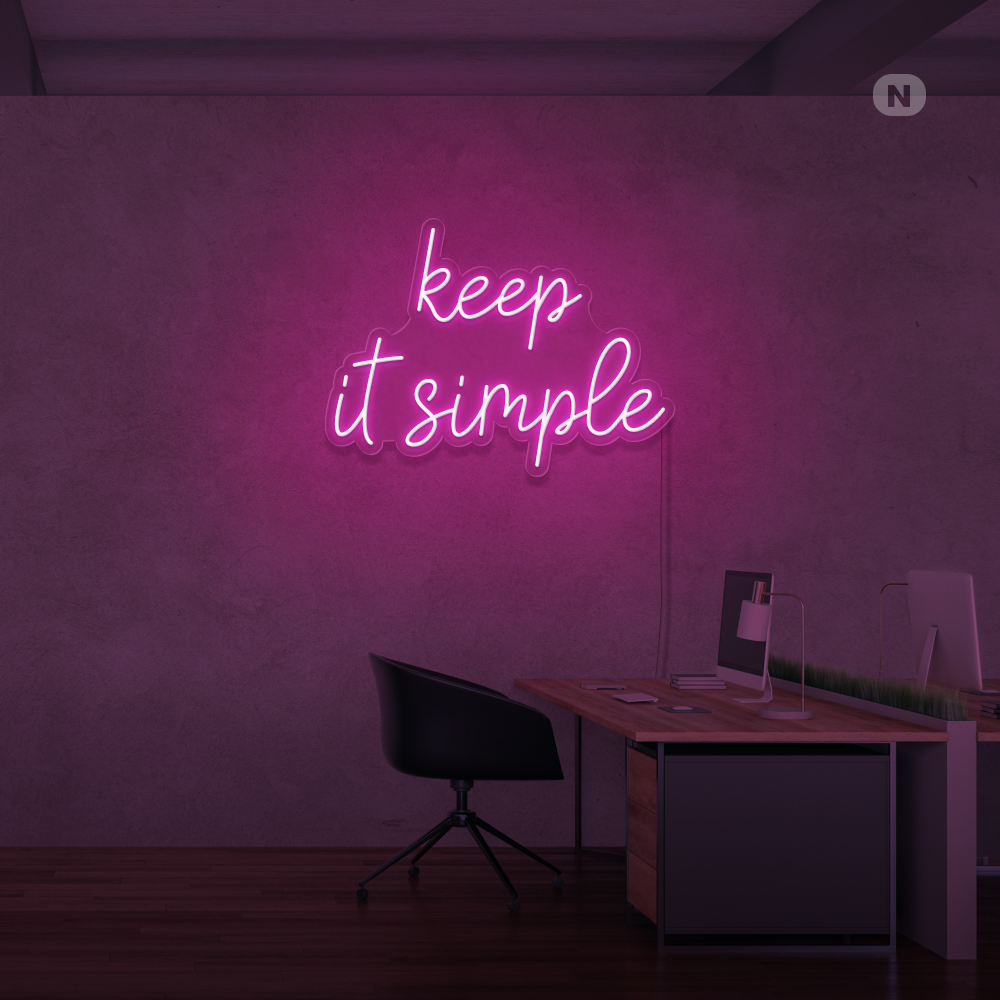 Neonskilt keep it simple