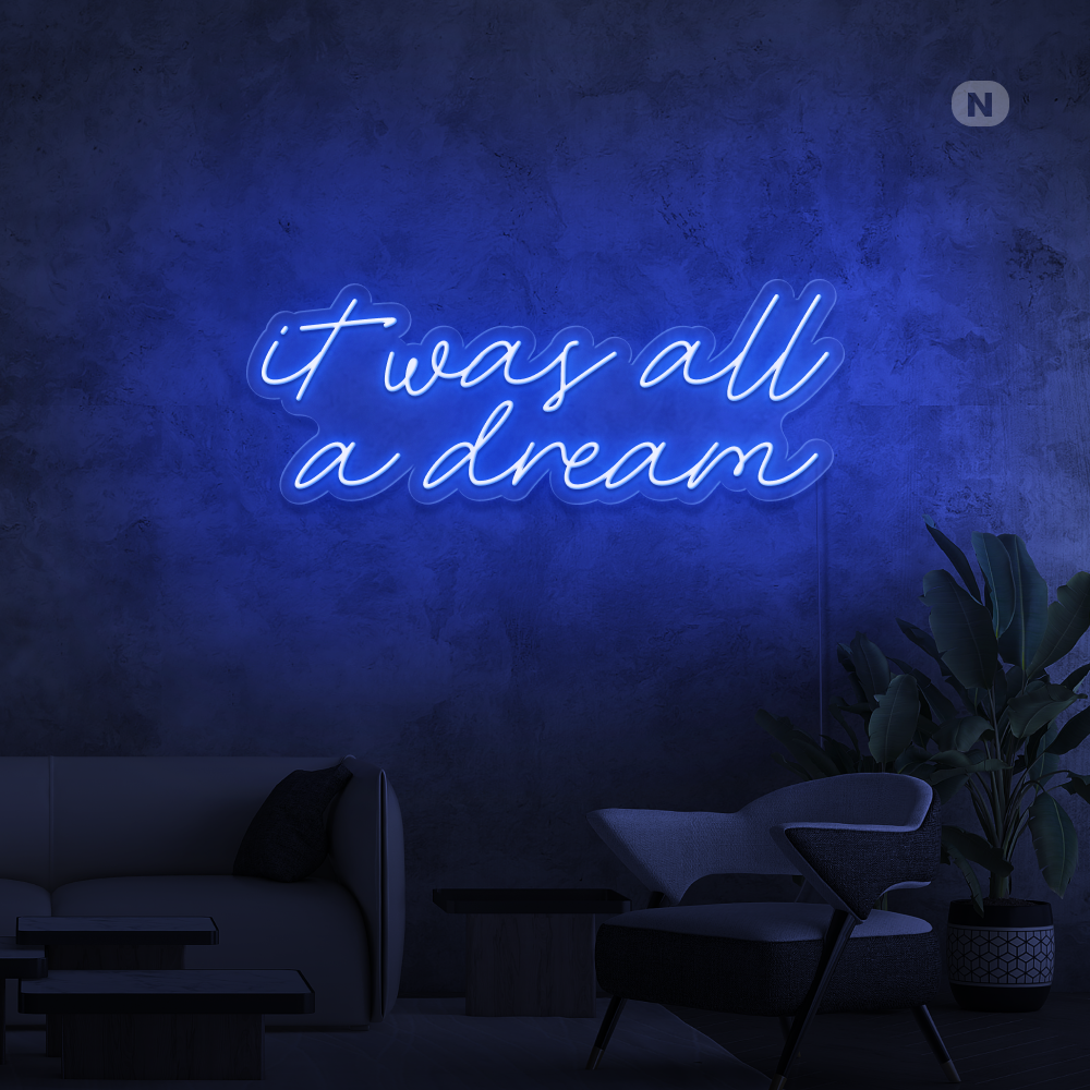 Neonskilt It was all a dream