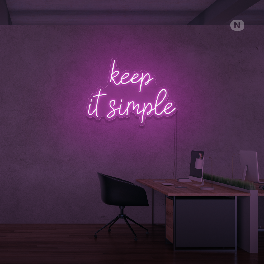 Neonskilt keep it simple