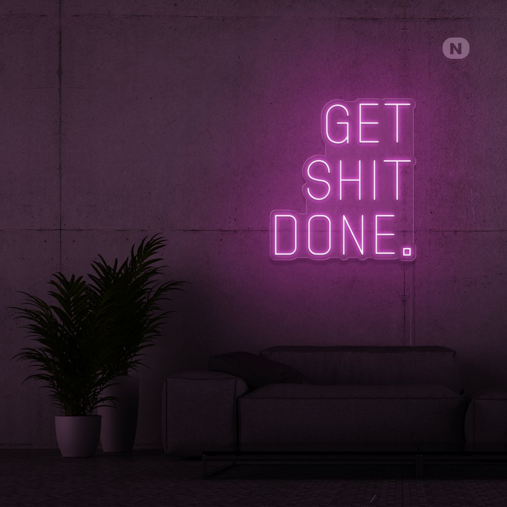 Neonskilt Get shit Done