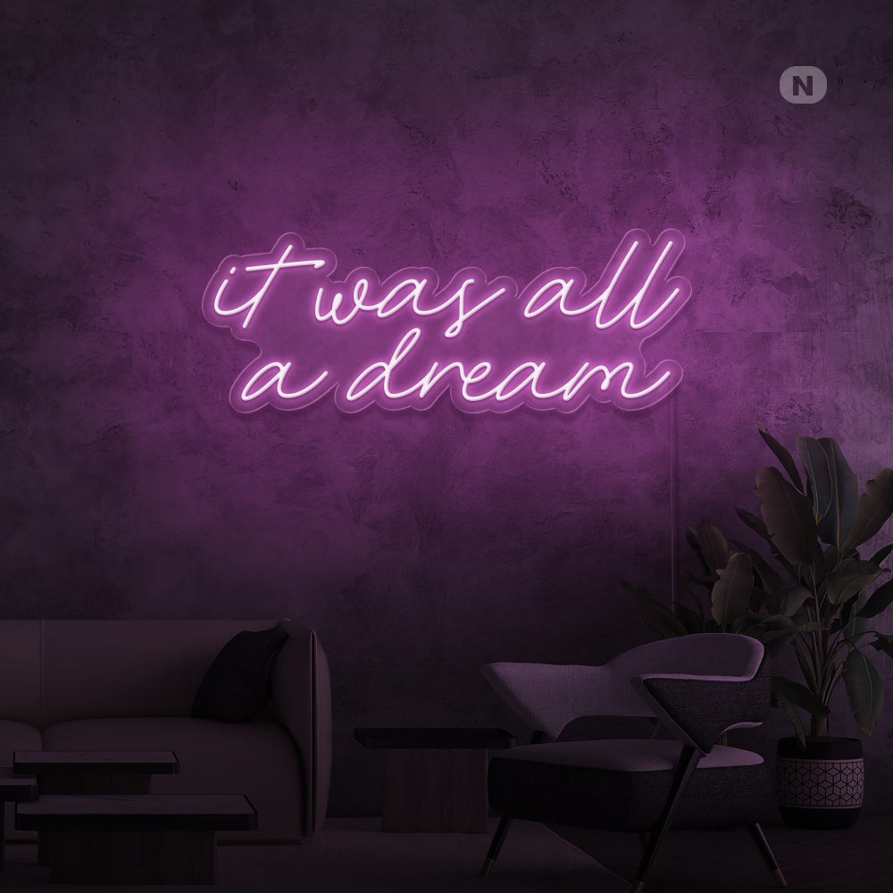 Neonskilt It was all a dream