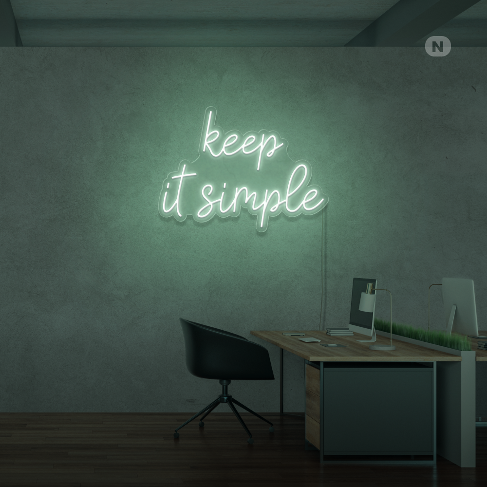 Neonskilt keep it simple