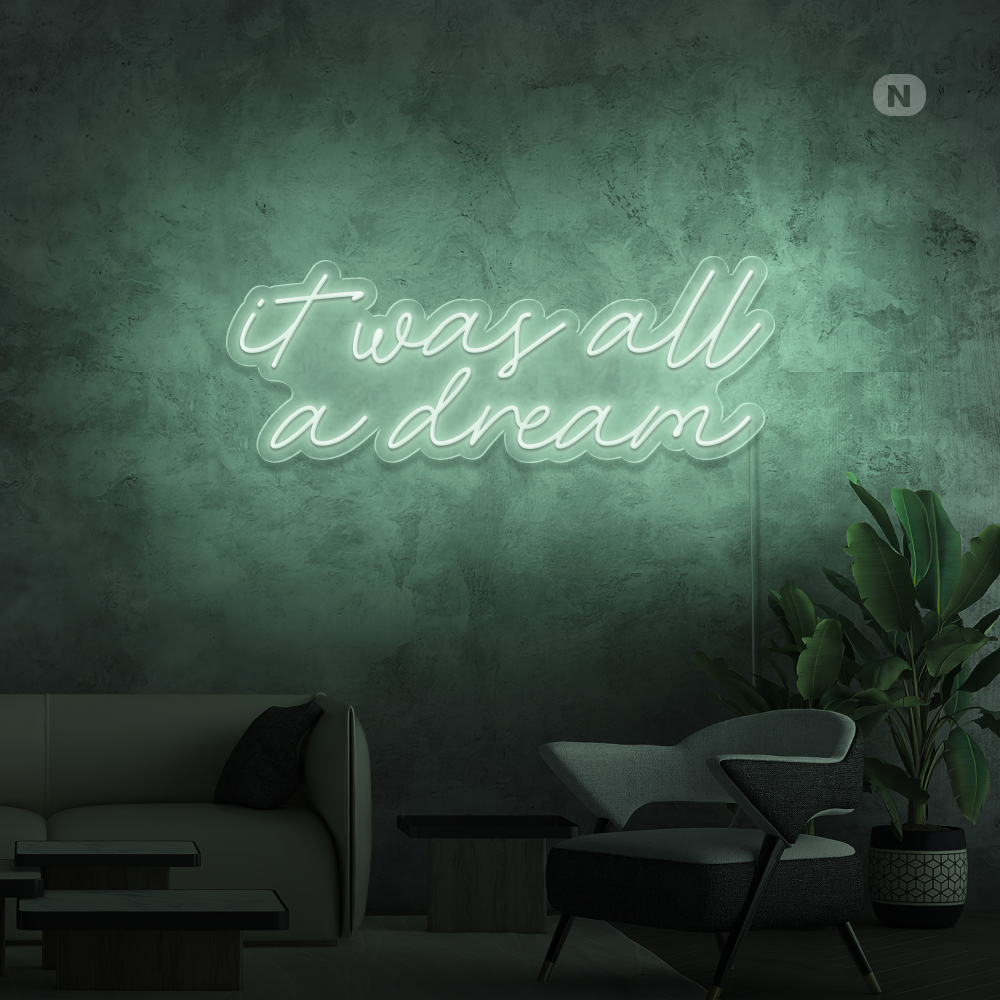 Neonskilt It was all a dream