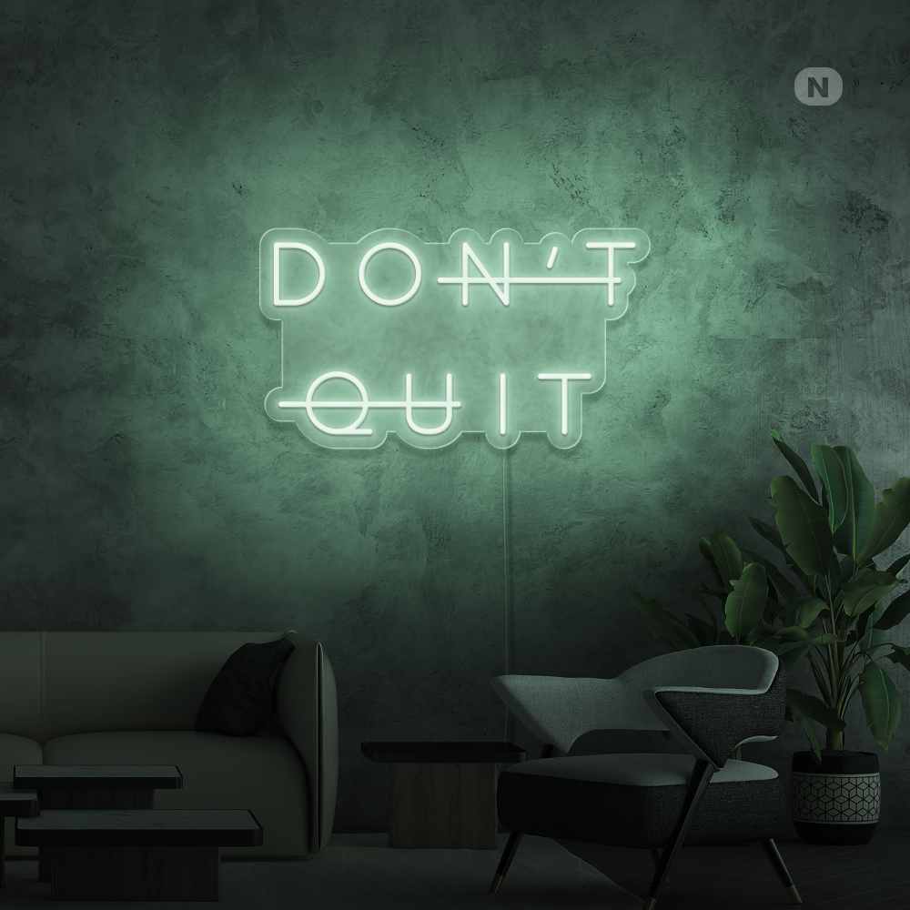 Neonskilt Don't Quit