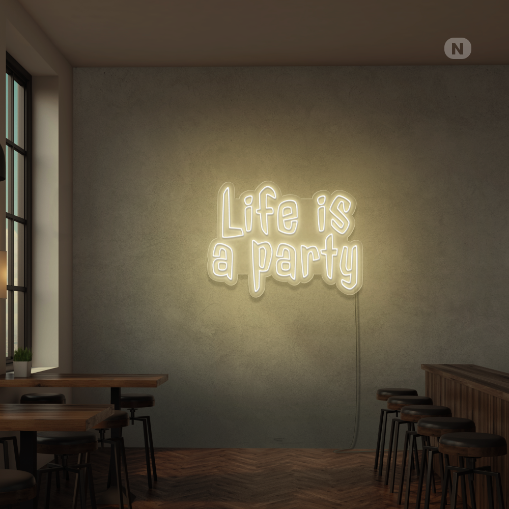 Neonskilt Life is a Party