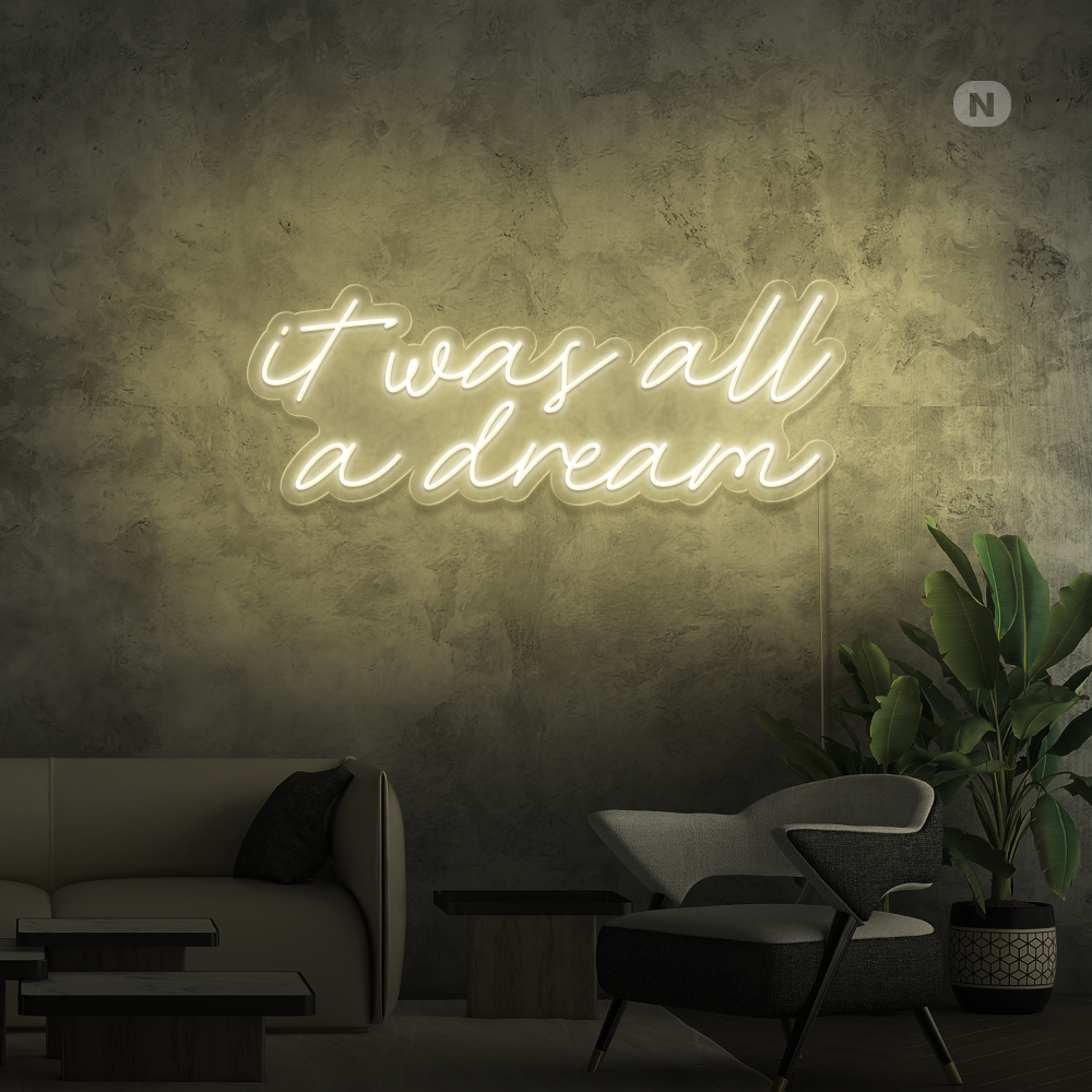 Neonskilt It was all a dream