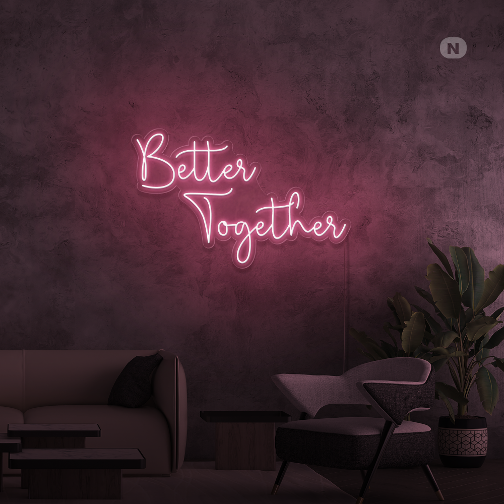 Neonskilt Better Together